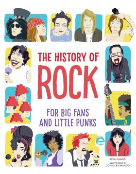 The History of Rock For Big Fans and Little Punks