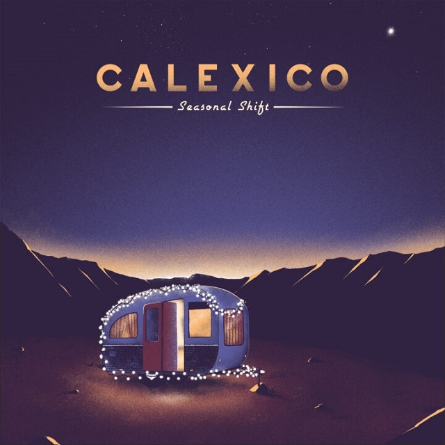 Calexico Seasonal Shift