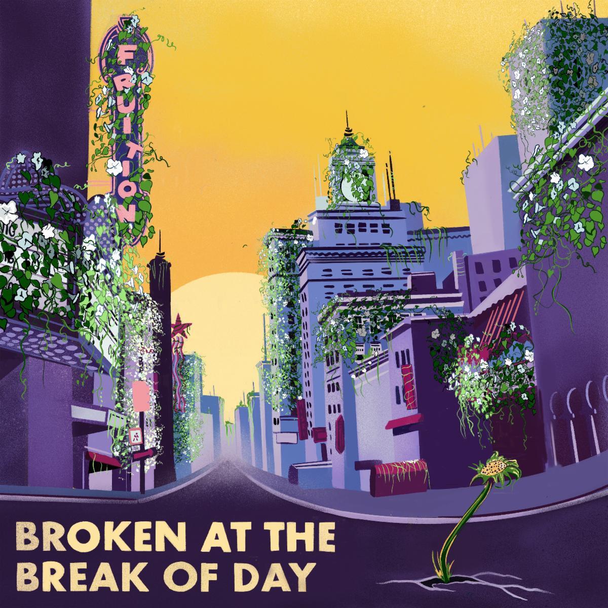'Broken at the Break of Day' cover art